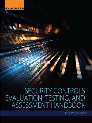 cover image of Security Controls Evaluation, Testing, and Assessment Handbook